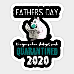 fathers day quarantine Sticker